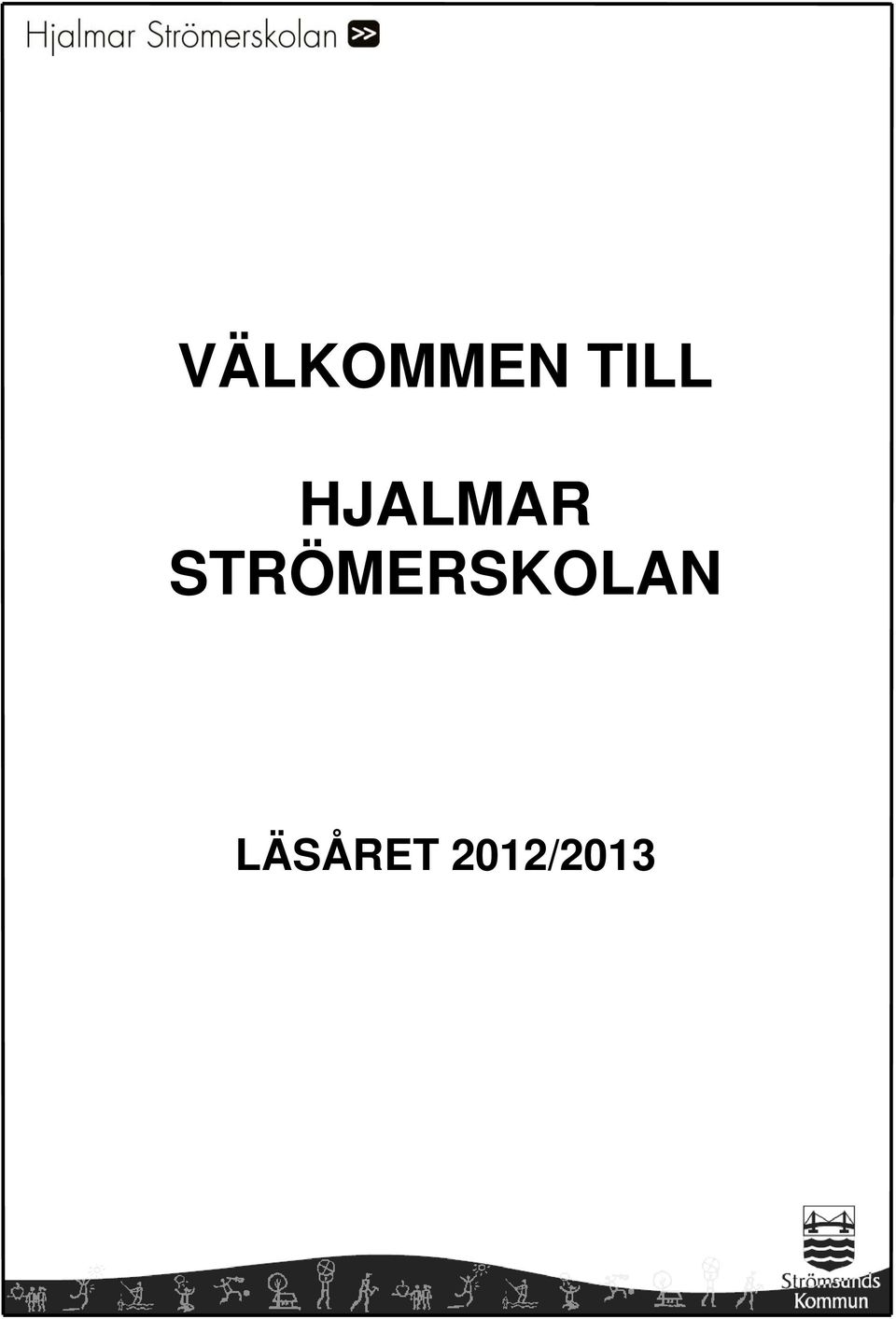 STRÖMERSKOLAN