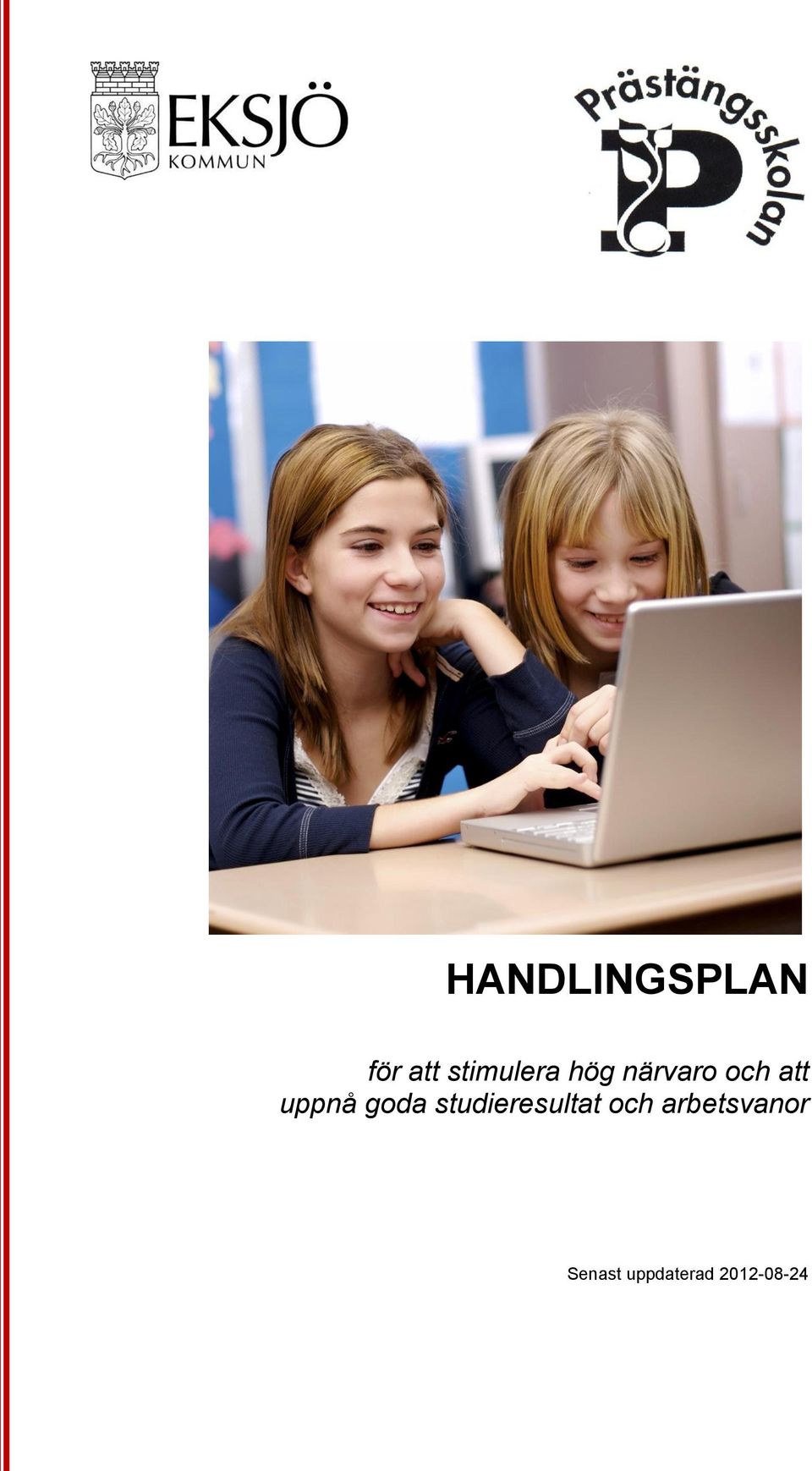 uppnå goda studieresultat och