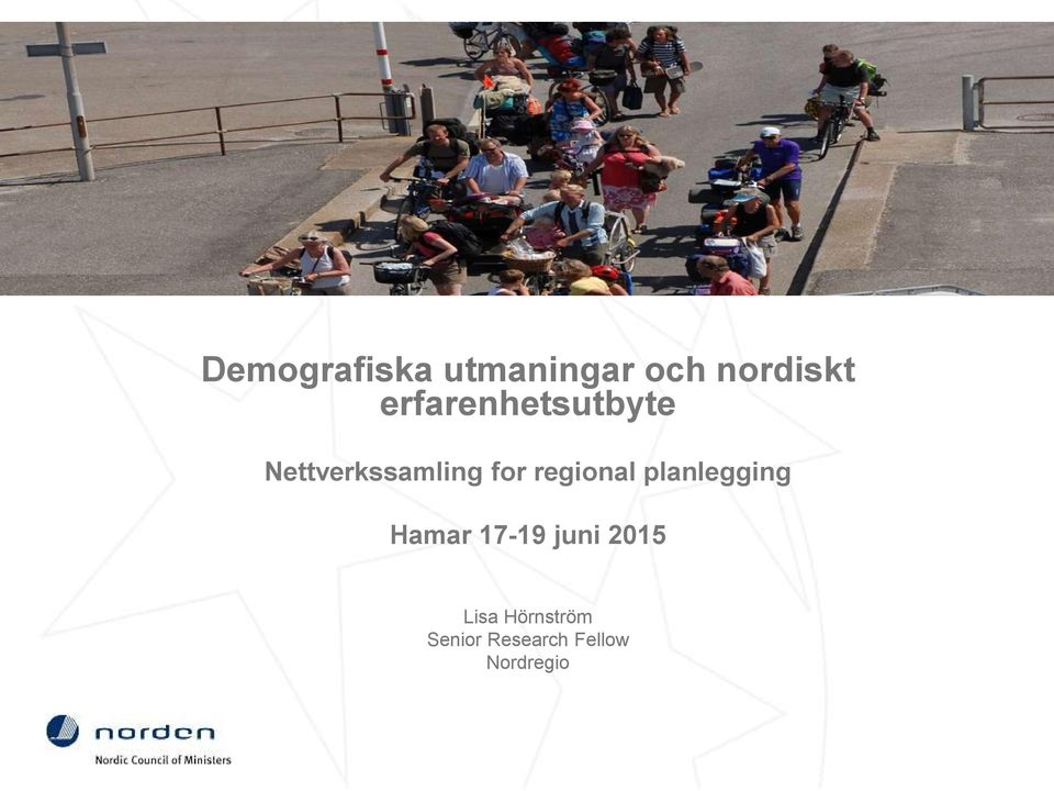 regional planlegging Hamar 17-19 juni