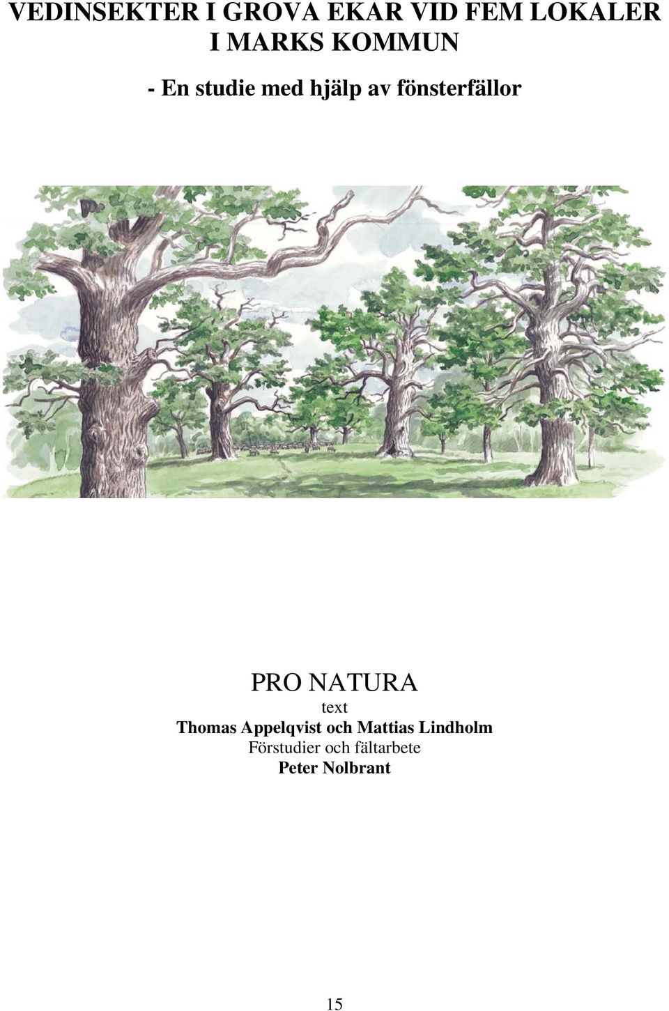 PRO NATURA text Thomas Appelqvist och Mattias