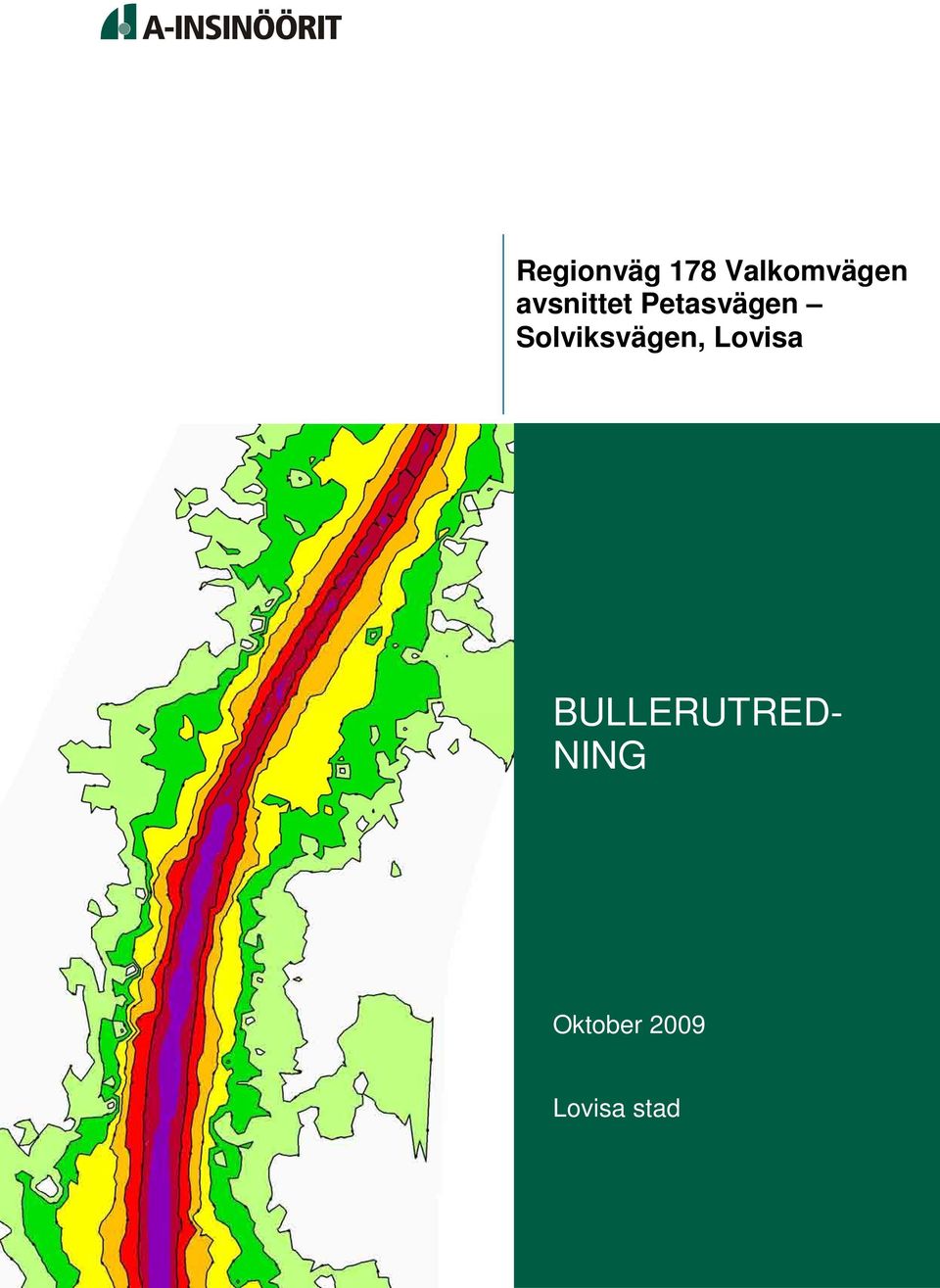 Solviksvägen, Lovisa