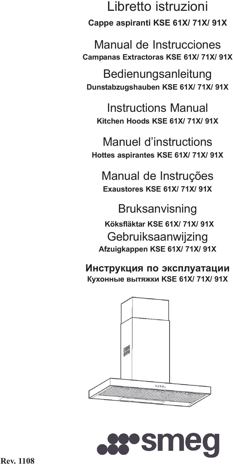instructions Hottes aspirantes KSE 61X/ 71X/ 91X Manual de Instruções Exaustores KSE 61X/ 71X/ 91X Bruksanvisning