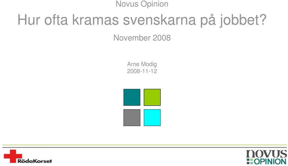 svenskarna på jobbet?