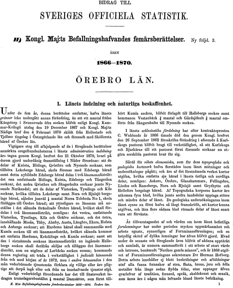 Kammar-Kollegii utslag den 19 December 1867 och Kongl.