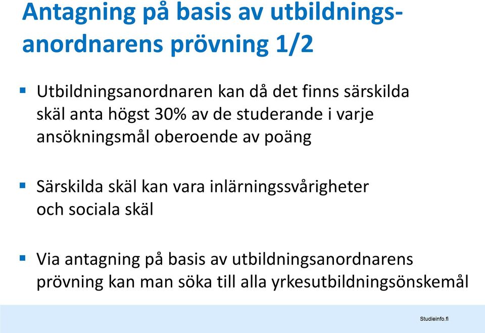 av poäng Särskilda skäl kan vara inlärningssvårigheter och sociala skäl Via antagning på