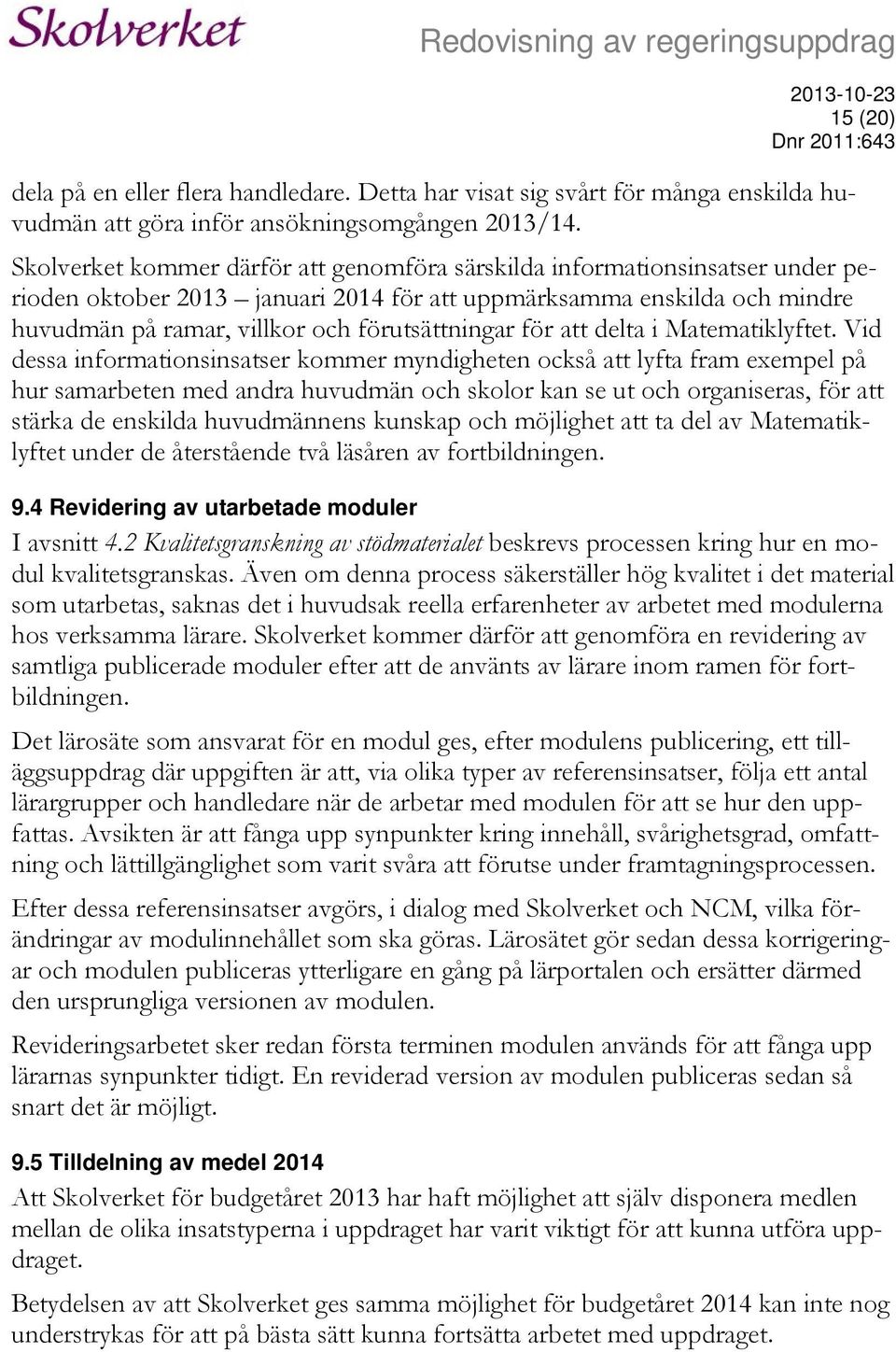 för att delta i Matematiklyftet.