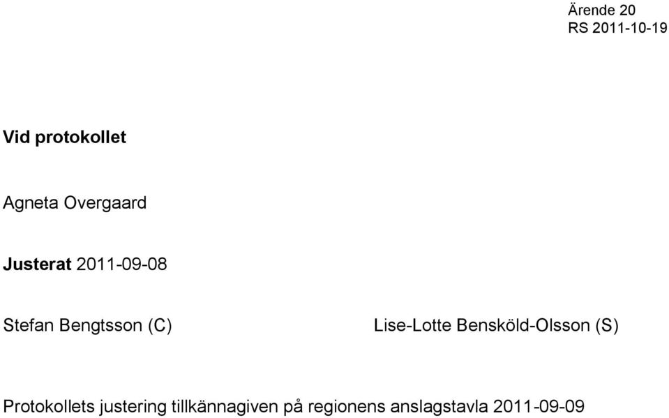 Lise-Lotte Bensköld-Olsson (S) Protokollets