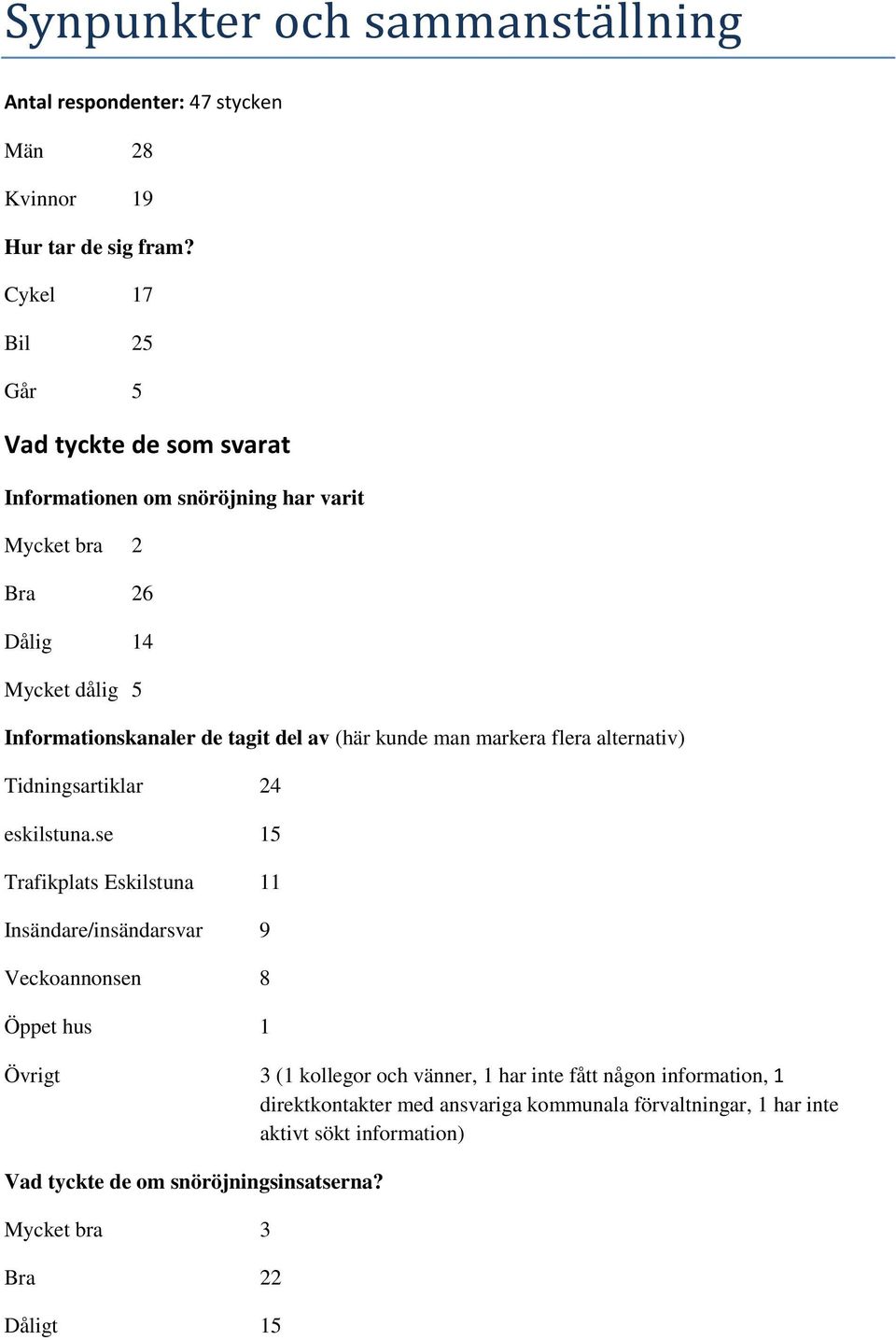 av (här kunde man markera flera alternativ) Tidningsartiklar 24 eskilstuna.