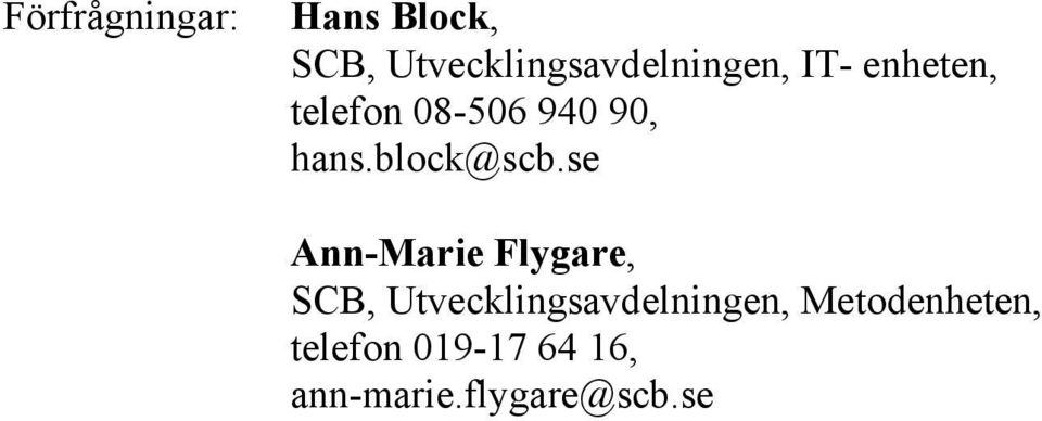 940 90, hans.block@scb.