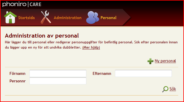 För att registrera en personal klickar du på Ny personal. 2.