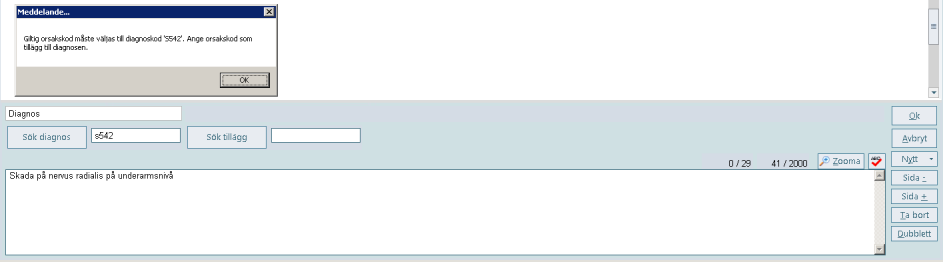 4. Välj OK. Diagnosen lagras i journalen. Sök diagnos via ICD 10 Sök diagnos via text 1.