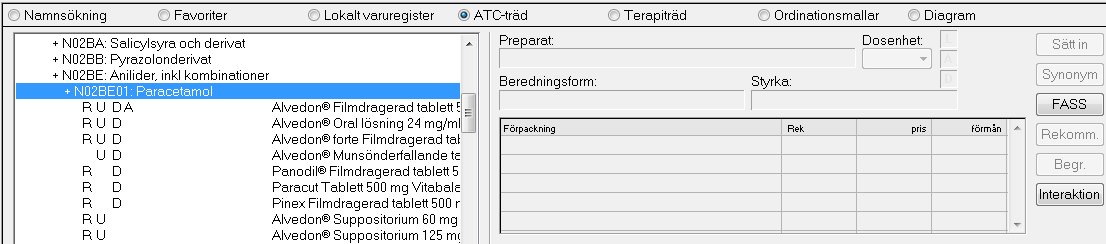 koder. Vid synonymsökning av dessa fall "landar" man nu på raden för den ofullständiga ATC-koden samt att meddelandet Observera att preparatet har en ofullständig ATC-kod visas.