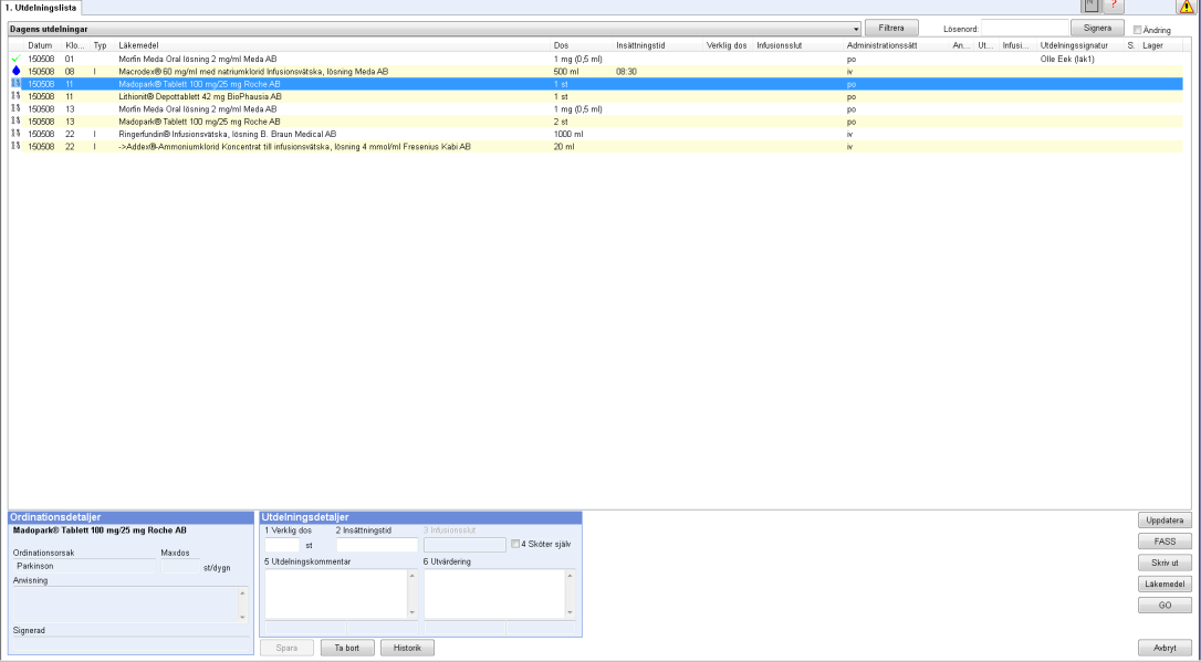 Utdelningslista Utdelningslistan öppnas via huvudmenyn Läkemedel/Utdelningsöversikt eller, då en patientjournal är aktiv, via huvudmenyn Läkemedel/Utdelning.