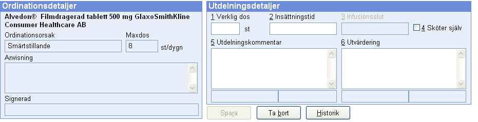 Väljer du Infusioner/Injektioner kan du från listboxen (-inf/inj) välja på Skall ges, Pågående och Alla o Ordination signerad? Välj mellan Alla, Nej eller Ja o Utdelning signerad?