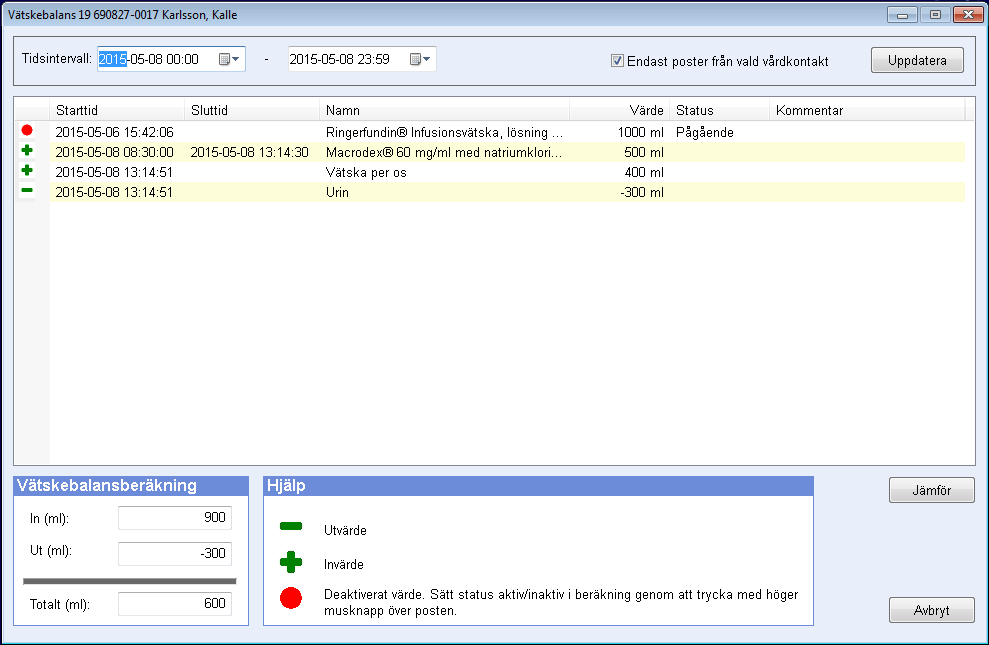 Vätskebalans Vätskebalans nås under menyn Läkemedel (när patientens journalmapp är framme).