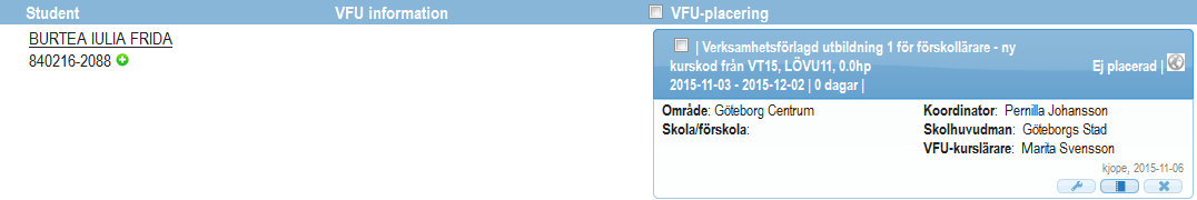 Anteckningar på student En anteckning som görs på student följer denne under hela studietiden och är inte knuten till en specifik VFU-kurs.