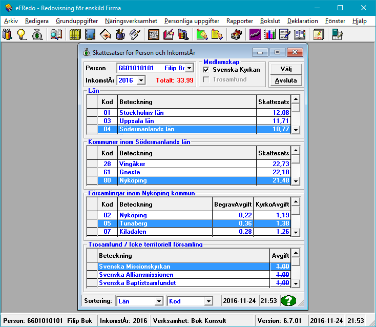 Manual efredo Sidan 12 (146) 3. Personliga grunduppgifter 3.1 Skattesatser för Person och Inkomstår I efredo går det att ta fram ett skatteuträknat resultat.
