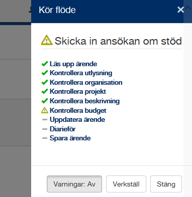 24 (26) Varningar Innan du skickar in ansökan klicka på Varningar så att knappen ändras till Varningar: Av och klicka sedan på Verkställ.