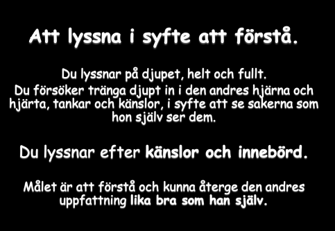 39 Om att skapa en allians en början Önskan eller behv? Alla vill någt. Finn ut (fråga!) vad just denne persn vill. Bekräfta önskemålet. Förmedla att du vill hjälpa patienten att uppnå detta.