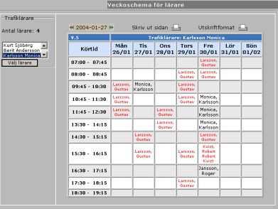 1.2.15 Veckoschema Här visas en lärares körschema för en hel vecka, med start- och sluttid för varje lektion, vilken elev som ska köra och om det är eleven eller skoladministratorn som har bokat.