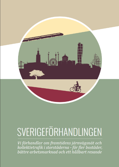 Sverigeförhandlingens uppdrag är att möjliggöra ett snabbt genomförande av höghastighetsjärnväg i Sverige Satsningar på utbyggd infrastruktur, bostadsbyggande och kollektivtrafik ingår också i