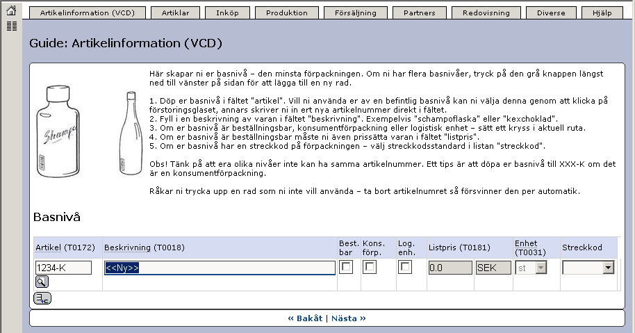 Senast Uppdaterad: 12-02-02 Exder Artikelinformation 2.7 Sida 5 av 67 Som ett första steg ska vi skapa eller hämta fram en basnivåartikel.