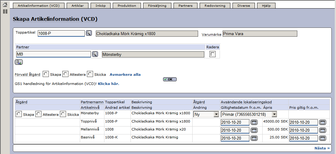 Senast Uppdaterad: 12-02-02 Exder Artikelinformation 2.7 Sida 55 av 67 Som kvittens på att varucertifikat skapats/attesterats/skickats visas de i ovanstående lista med ett nytt varucertifikatsnr.