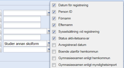 Kolumner För att välja vilka kolumner som ska visas, för muspekaren över en kolumn och klicka på pilen som då visas.