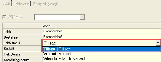 du först status på Jobb till Tillsatt