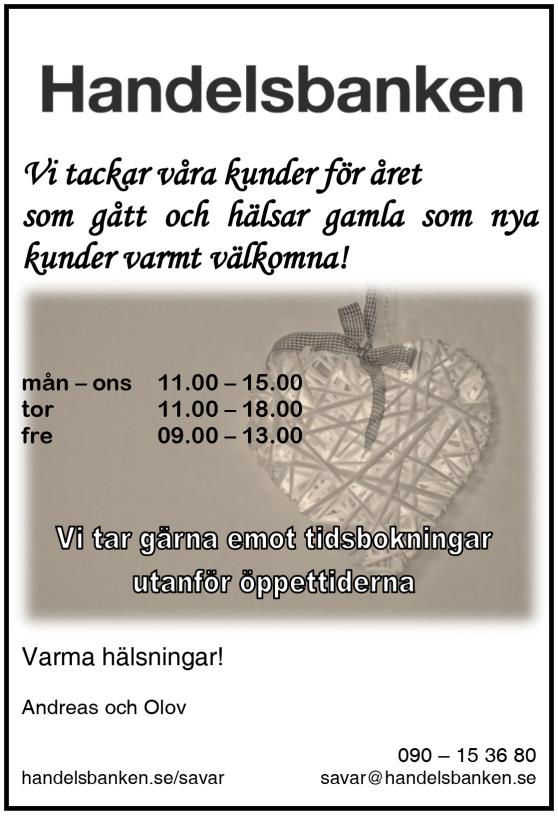 Allt inom Byggbranschen Kontakt: Martin 070 654 86 62 Anton 070 522 47 97 Lars 070 586 59 94 Fatvägen 2 Umeå