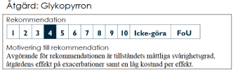 Underhållsbehandling Faktorer av viktig betydelse vid val av underhållsbehandling: Symtom Exacerbationer Lungfunktion LAMA