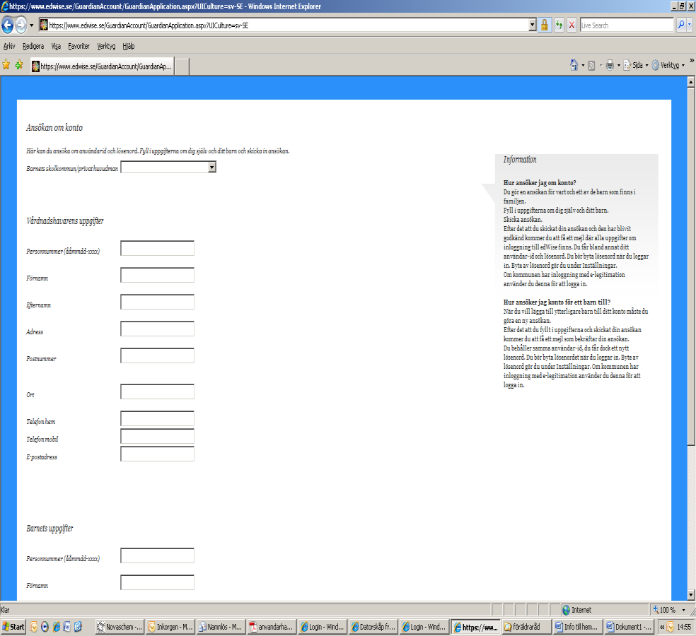 Instruktion för att skaffa inloggning i Edwise Gå in på hemsidan www.