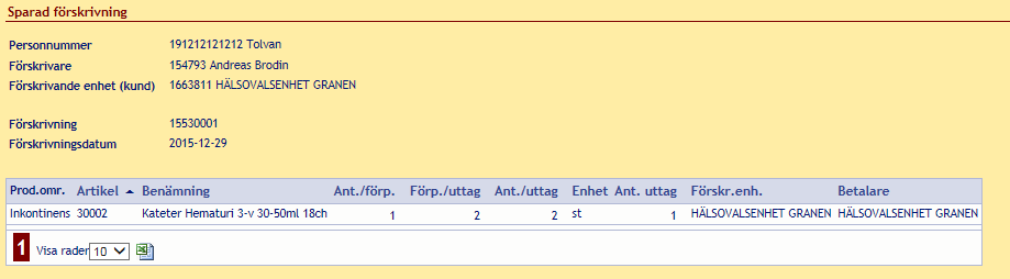 Region Skåne 5 (11) Söka artikel Du kan söka genom att ange del an produktens namn och sedan klicka på förstoringsglaset.