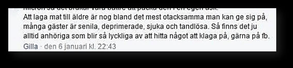 Kommentar på Facebook i ett offentligt branschforum från en representant i yrkesprofessionen, januari 2016 Källa Anonymiserade