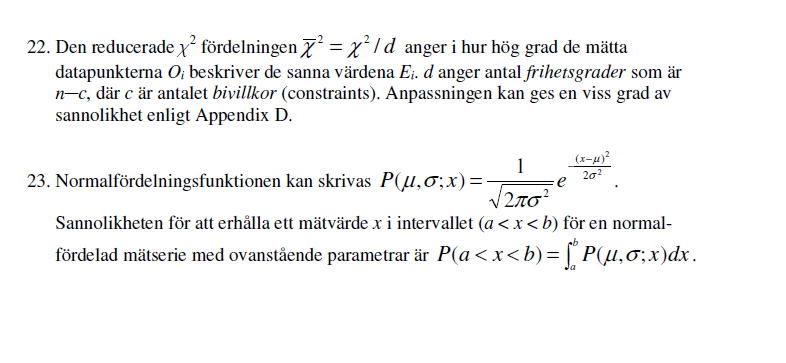 24 Betrakta ett experiment som består av n försök varav ν är lyckade försök.