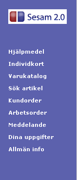 3 Klicka här för att återgå till startsidan Meny i WebSesam 1. Här hittar du patientens hjälpmedelslista 2. Information om individmärkta hjälpmedel 3. Sök artiklar inom olika produktområde 4.