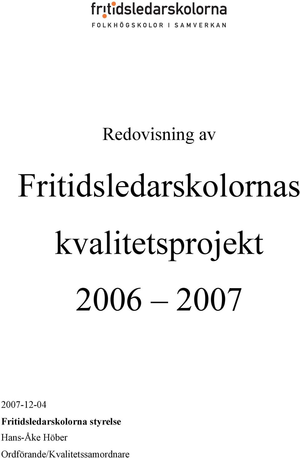 Fritidsledarskolorna styrelse