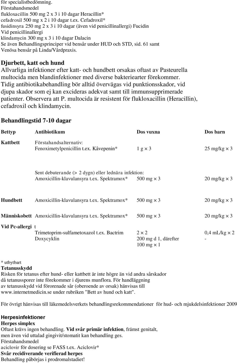 61 samt Venösa bensår på Linda/Vårdpraxis.