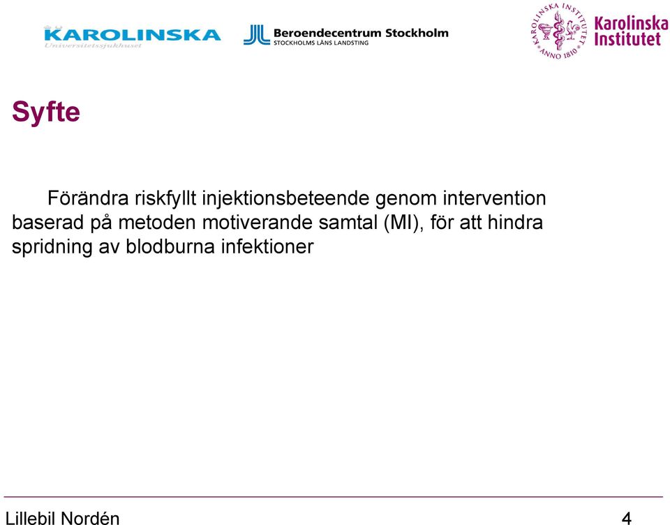 motiverande samtal (MI), för att hindra