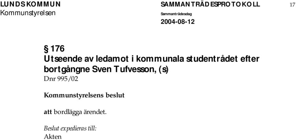 studentrådet efter bortgångne Sven