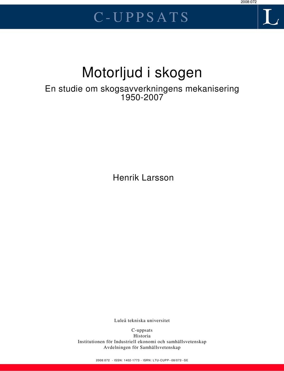 Historia Institutionen för Industriell ekonomi och samhällsvetenskap