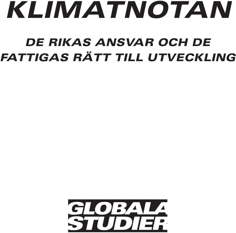 FATTIGAS RÄTT TILL