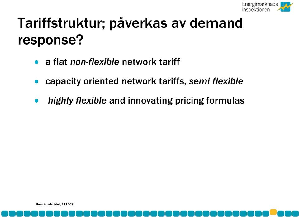 oriented network tariffs, semi flexible highly