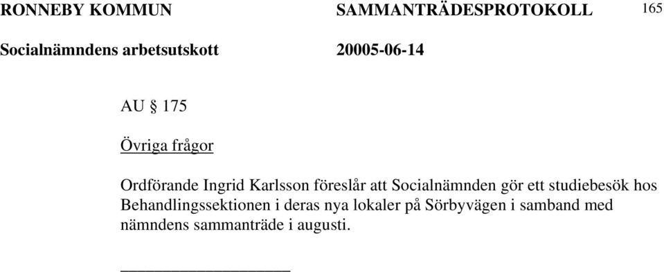Socialnämnden gör ett studiebesök hos Behandlingssektionen