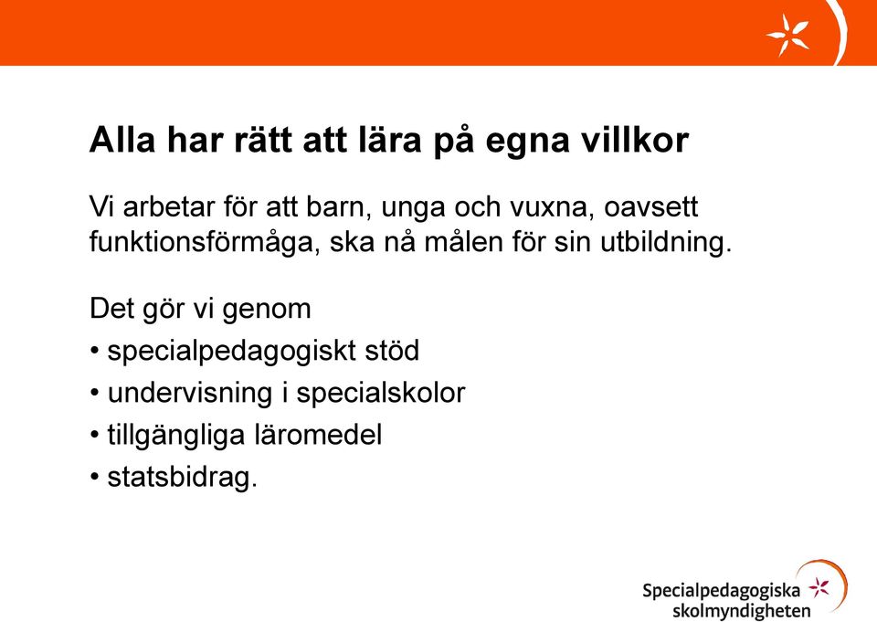 för sin utbildning.