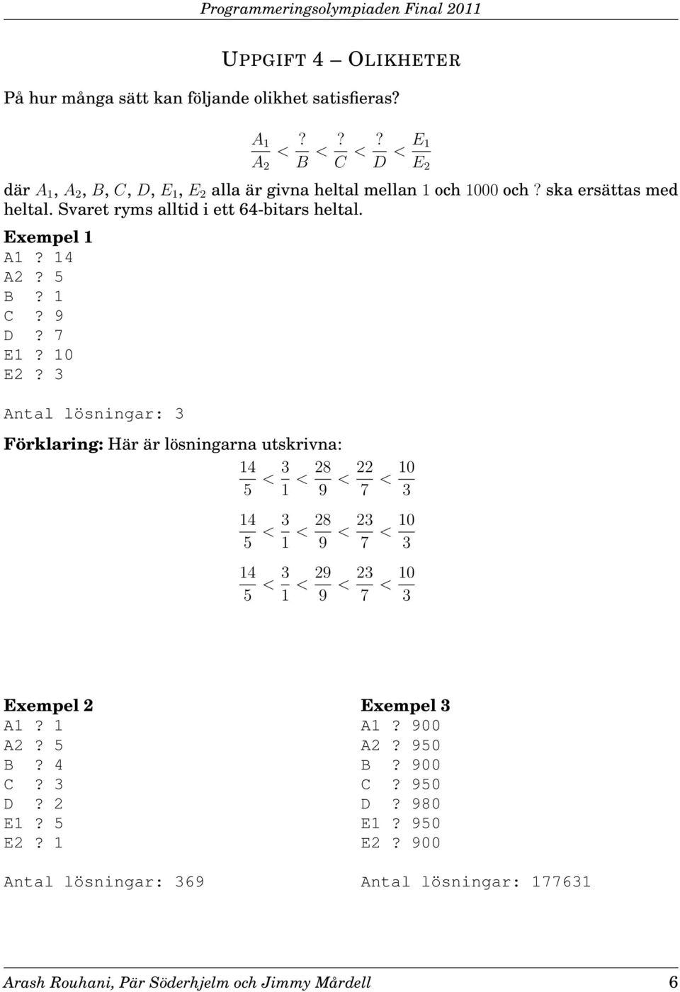 A1? 14 A2? 5 B? 1 C? 9 D? 7 E1? 10 E2?