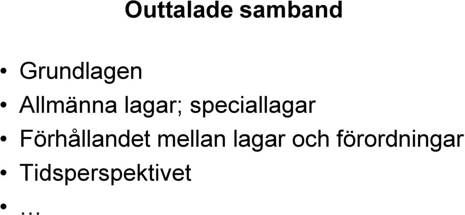 Förhållandet mellan lagar och