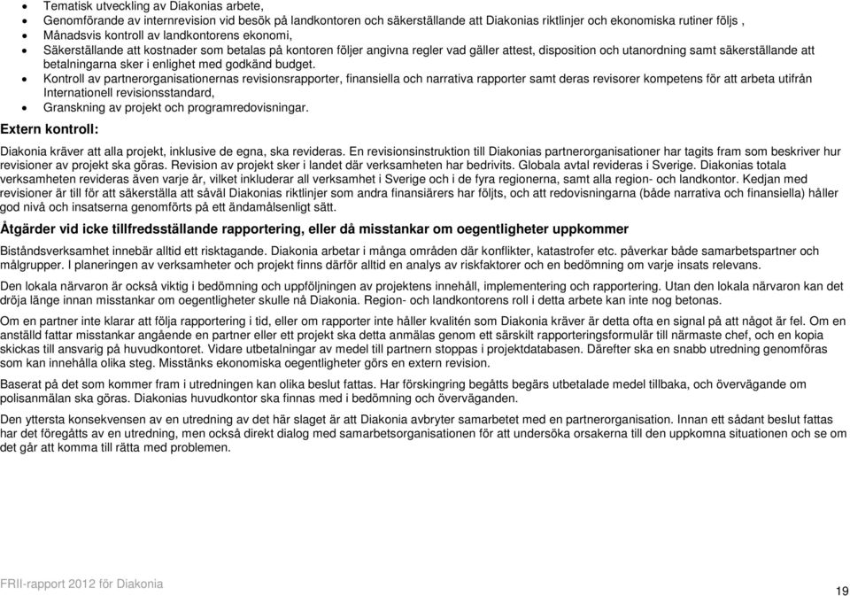 med godkänd budget.