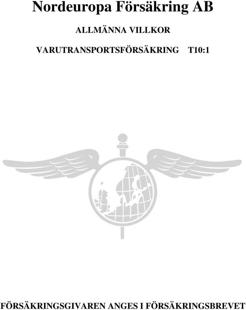 VARUTRANSPORTSFÖRSÄKRING