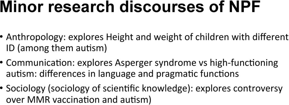 syndrome vs high- func(oning au(sm: differences in language and pragma(c func(ons